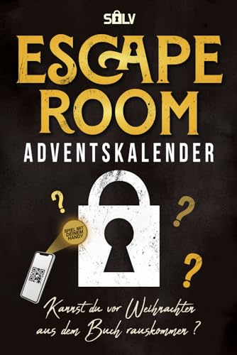 Escape Room Adventskalender: Buch für Erwachsene mit 24 interaktiven Rätsel, die du bis Weihnachten lösen kannst