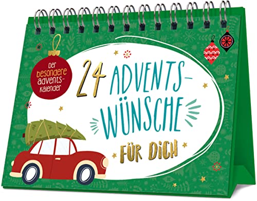 24 Adventswünsche für dich: Der besondere Adventskalender. 24 liebevoll gestaltete Wünsche und Sprüche für die Adventszeit