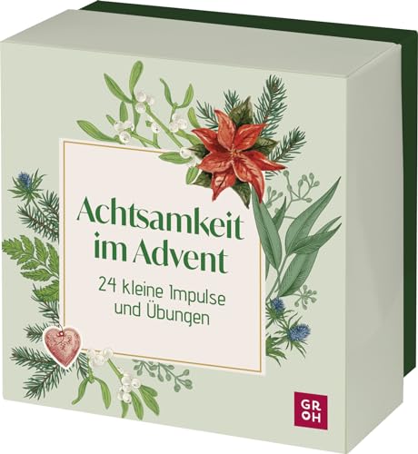 Achtsamkeit im Advent: 24 kleine Impulse und Übungen | Adventskalender als Zettelbox für mehr Entspannung und Lebensfreude in der Vorweihnachtszeit