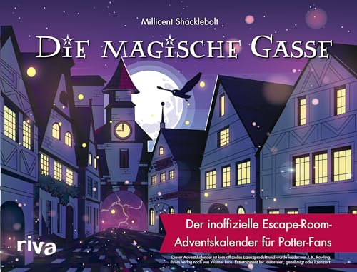 Die magische Gasse: Der inoffizielle Escape-Room-Adventskalender für Potter-Fans | Geschenk für Harry-Potter- und Escape-Rätsel-Fans. Magische Seiten ... Ab 12 Jahren (Magisches Escape, Band 4)