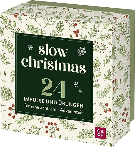 Slow Christmas: 24 Impulse und Übungen für eine achtsame Adventszeit | Achtsamer Adventskalender mit 24 Impulsen und Übungen für eine entspannte Adventszeit